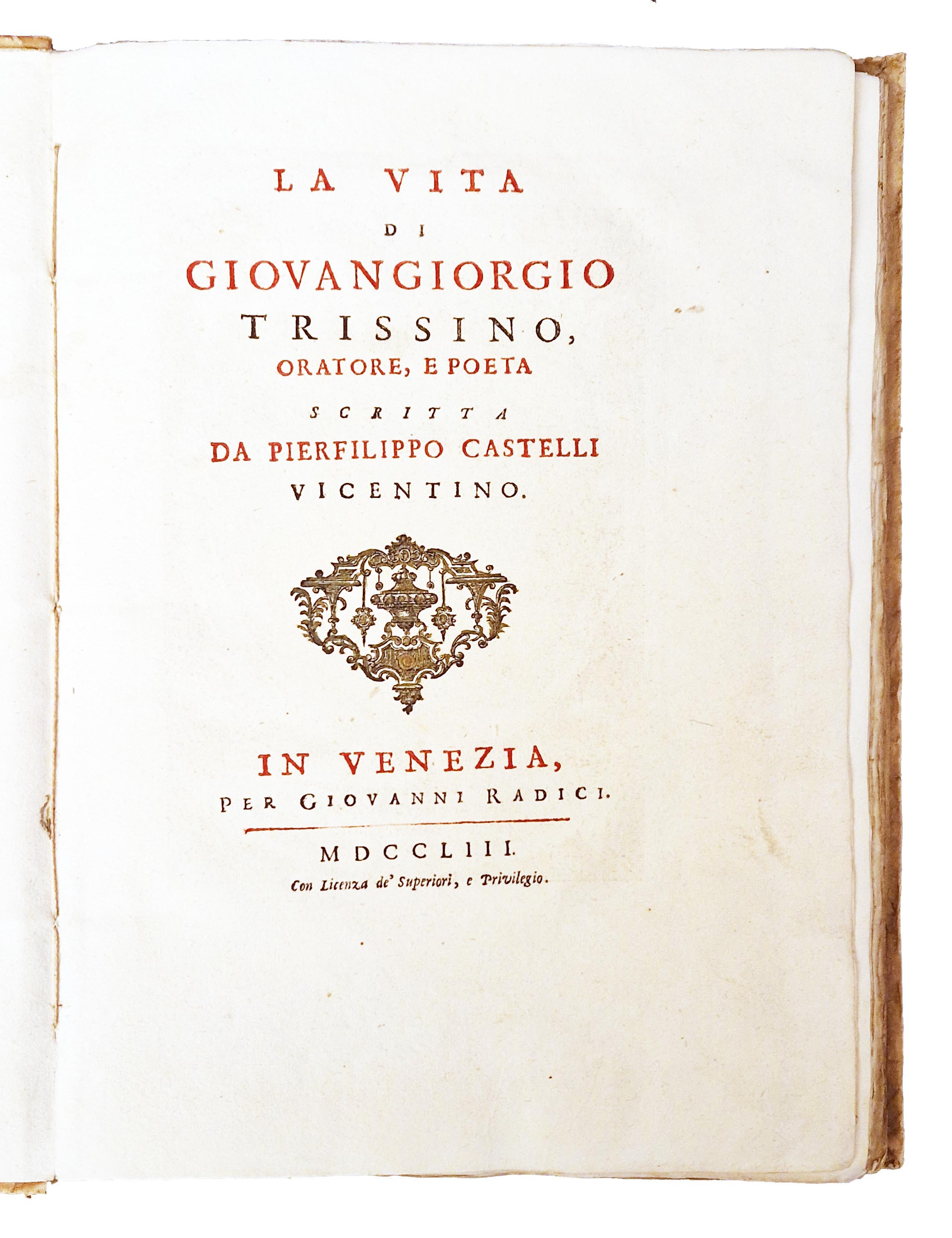 La vita di Giovangiorgio Trissino, oratore, e poeta scritta da …