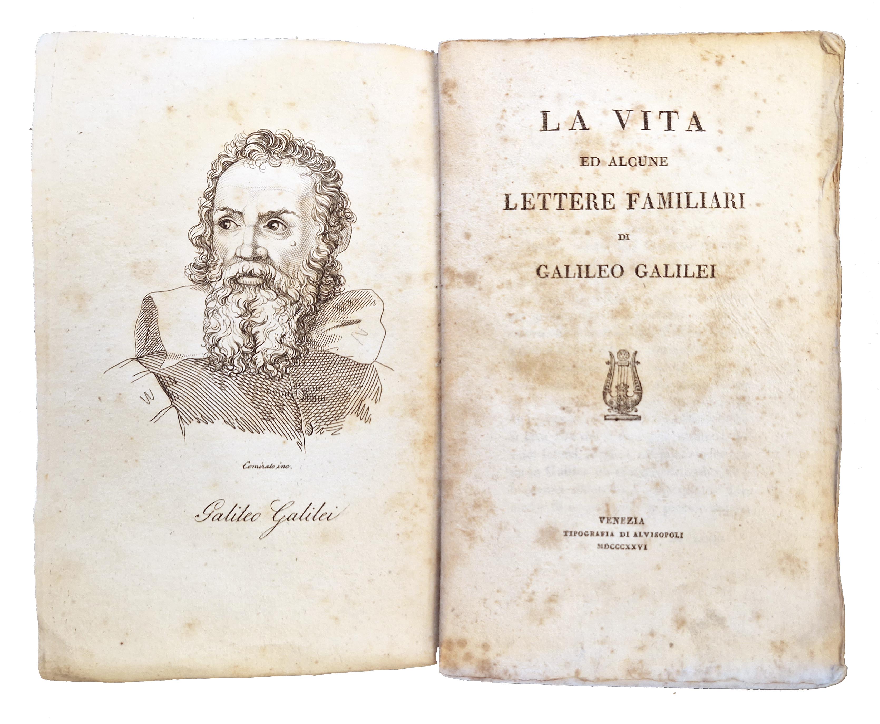 La vita ed alcune lettere familiari di Galileo Galilei.