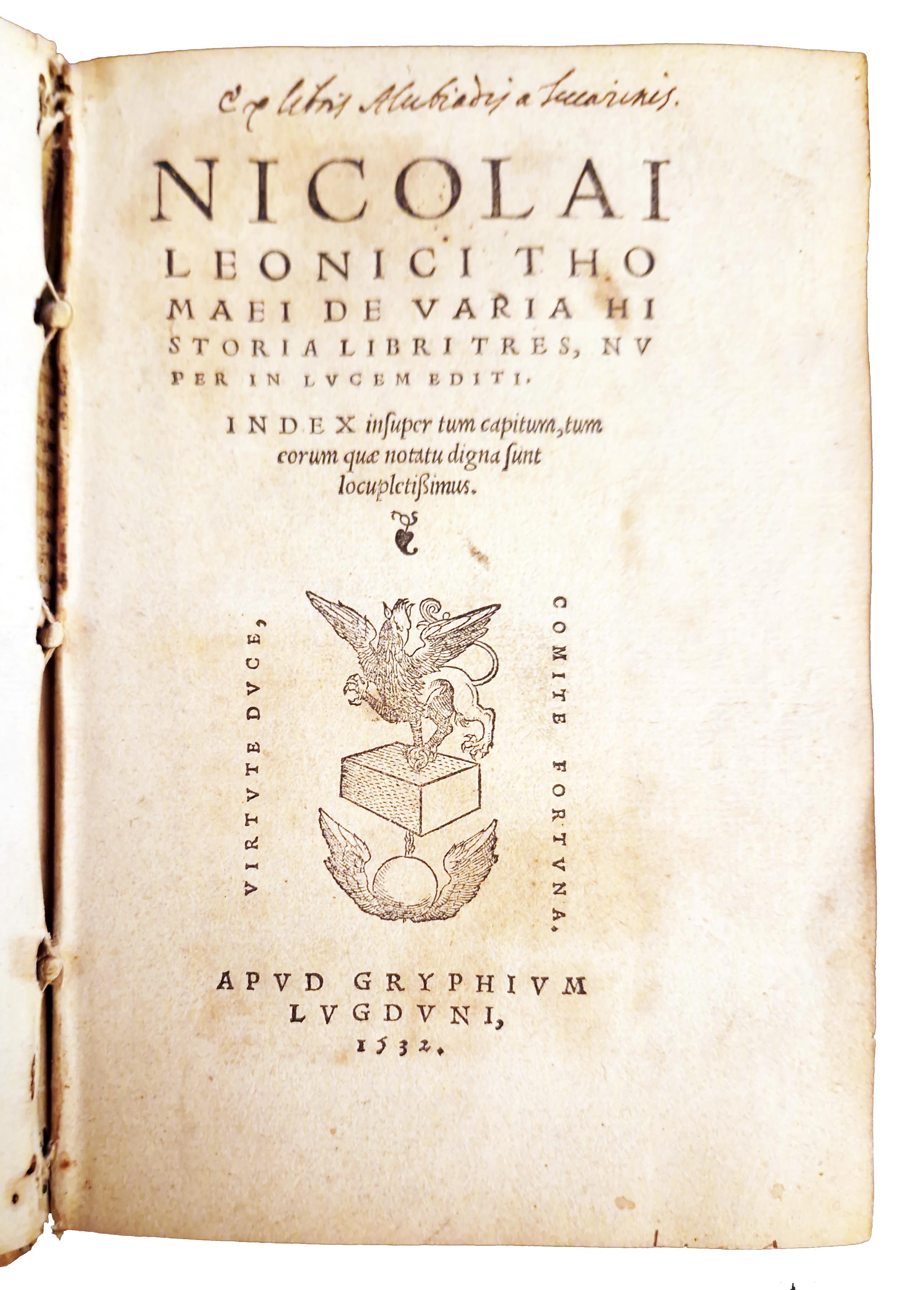 Nicolai Leonici Thomaei De varia historia libri tres, nuper in …