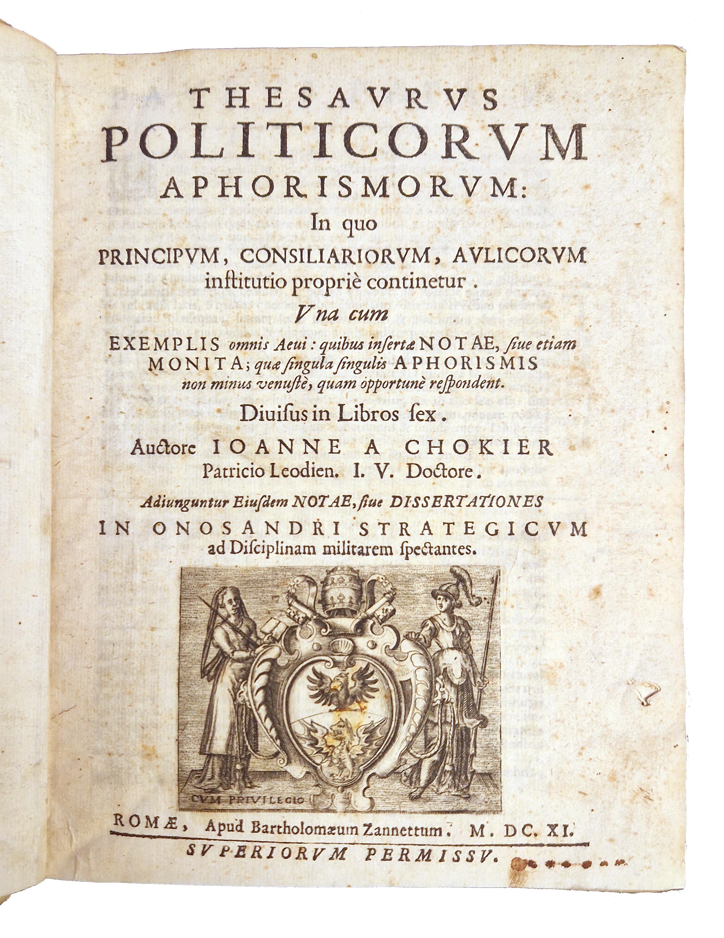 Thesaurus politicorum aphorismorum: in quo principum, consiliariorum, aulicorum institutio propriè …