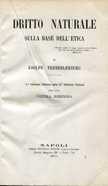 Dritto naturale sulla base dell'etica. Prima versione italiana sulla seconda …