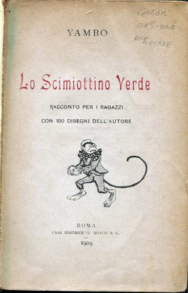 Lo scimmiottino verde. Racconto per i ragazzi con 100 disegni …