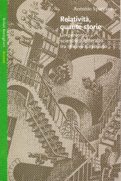 Relatività, quante storie. Un percorso scientifico-letterario tra relativo e assoluto