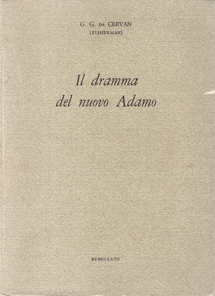 Il dramma del nuovo Adamo