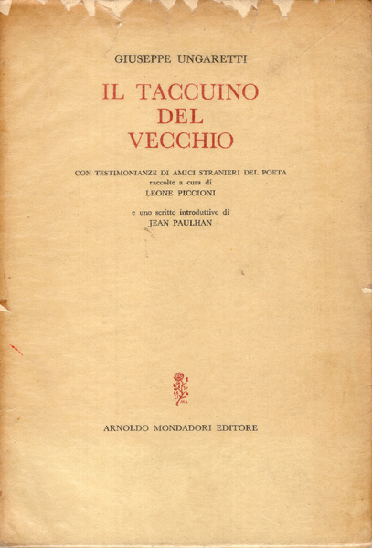 Il taccuino del vecchio. Con testimonianze di amici stranieri del …