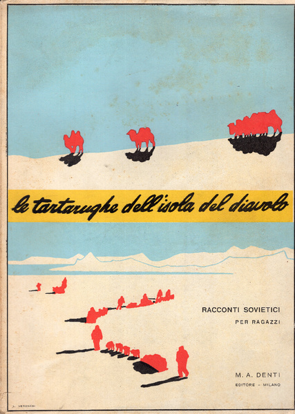 Le tartarughe dell'isola del diavolo. Racconti sovietici per ragazzi tradotti …