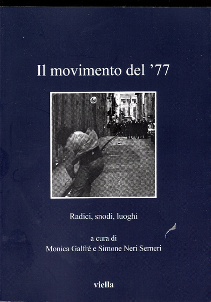 Il movimento del '77 radici, snodi, luoghi