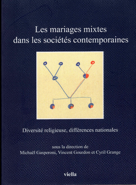 Les mariages mixtes dans les sociétés contemporaines. Diversité religieuse, différences …