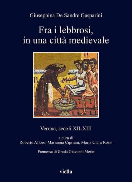 Fra i lebbrosi, in una città medievale (Verona, secoli XII-XIII)