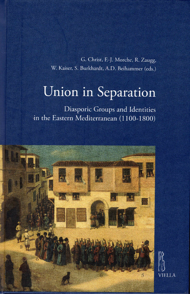 Union in Separation. Diasporic Groups and Identities in the Eastern …