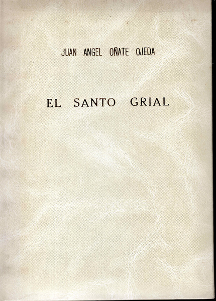 El Santo Grial. El Santo Cáliz de la Cena, Venerado …
