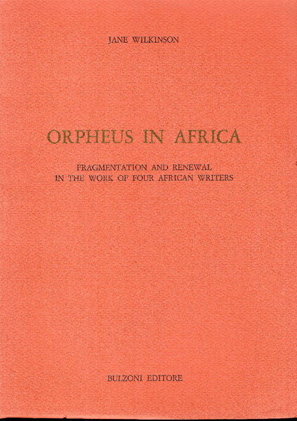 Orpheus in Africa. Fragmentation and renewal in the work of …