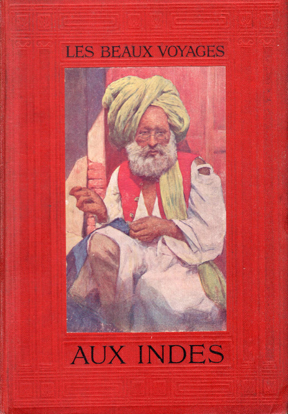 Aux Indes par le capitaine Pionnier