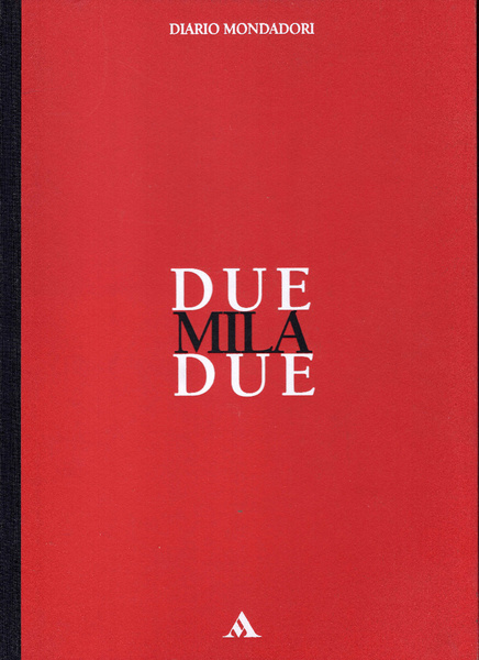 Duemiladue. Diario Mondadori. La letteratura per l'infanzia.