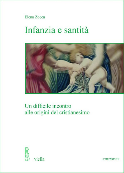 Infanzia e santità. Un difficile incontro alle origini del cristianesimo