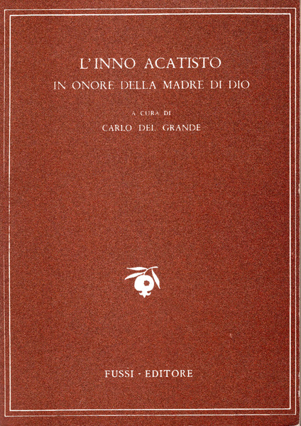 L'inno acatisto in onore della Madre di Dio