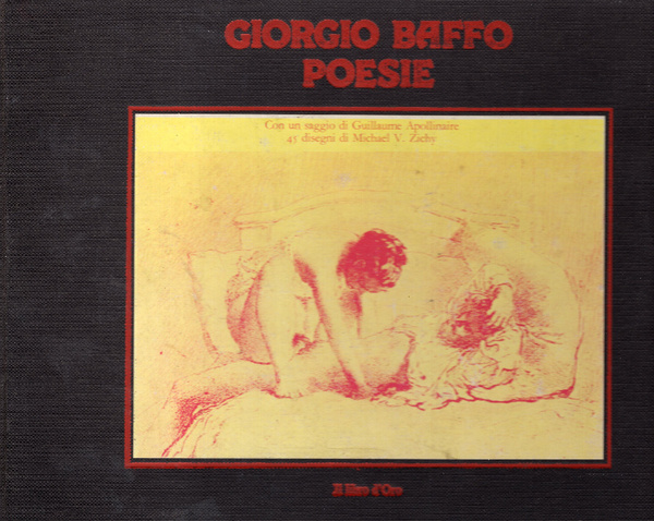 Poesie. Con un saggio di Guillaume Apollinaire. 45 disegni di …