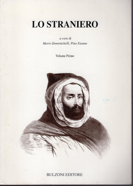 Lo straniero. Atti del Convegno di Studi. Cagliari, 16-19 novembre …
