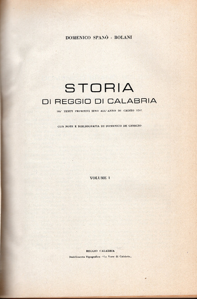 Storia di Reggio di Calabria da' tempi primitivi sino all'anno …