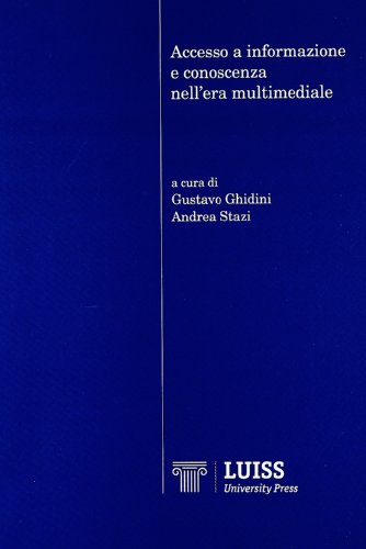 Accesso a informazione e conoscenza nell'era multimediale