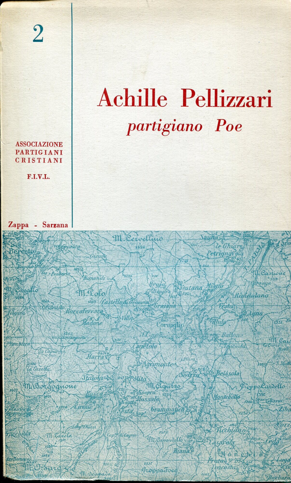 Achille Pellizzari partigiano Poe
