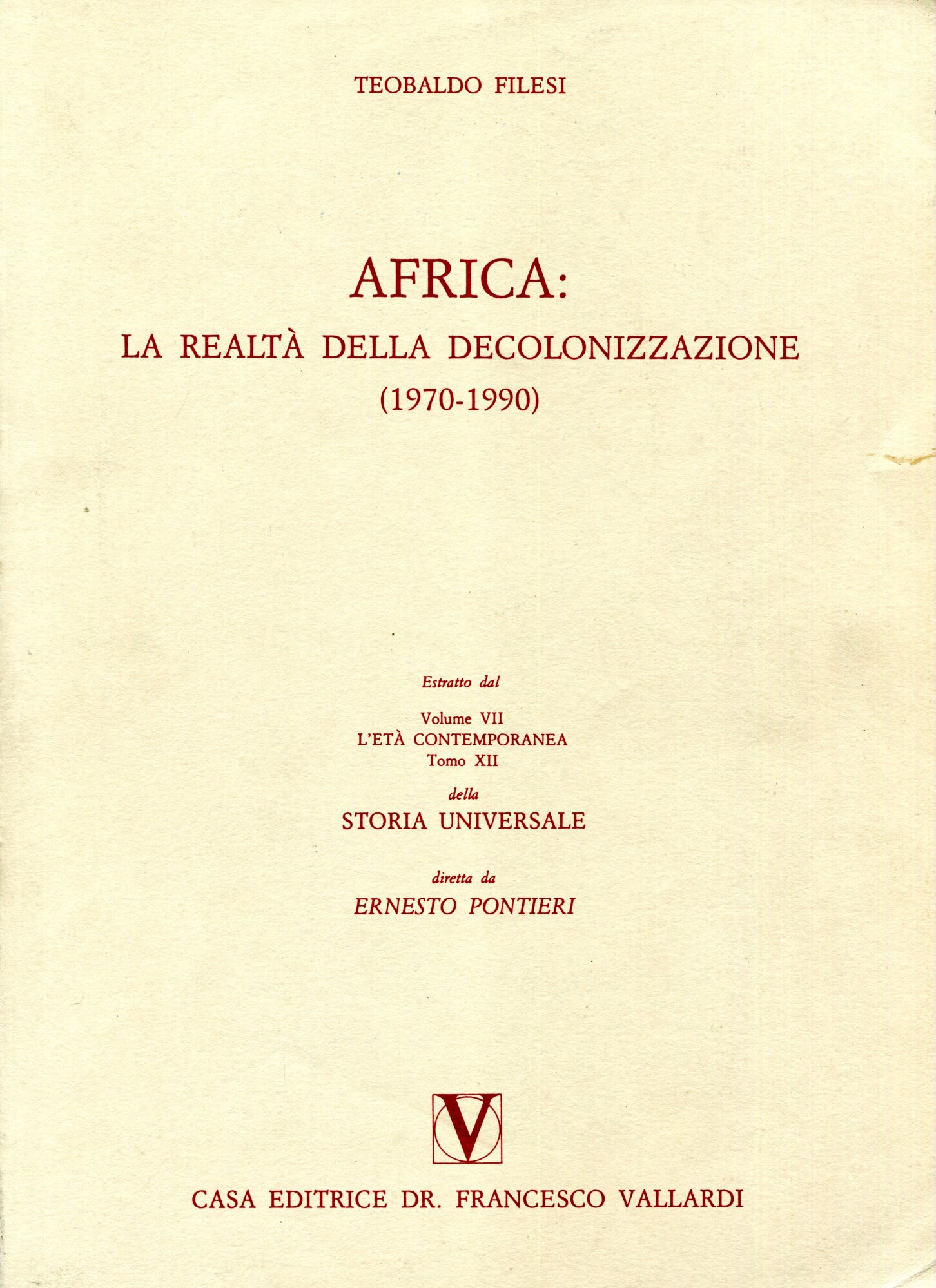 Africa: la realtà della decolonizzazione, (1970-1990)