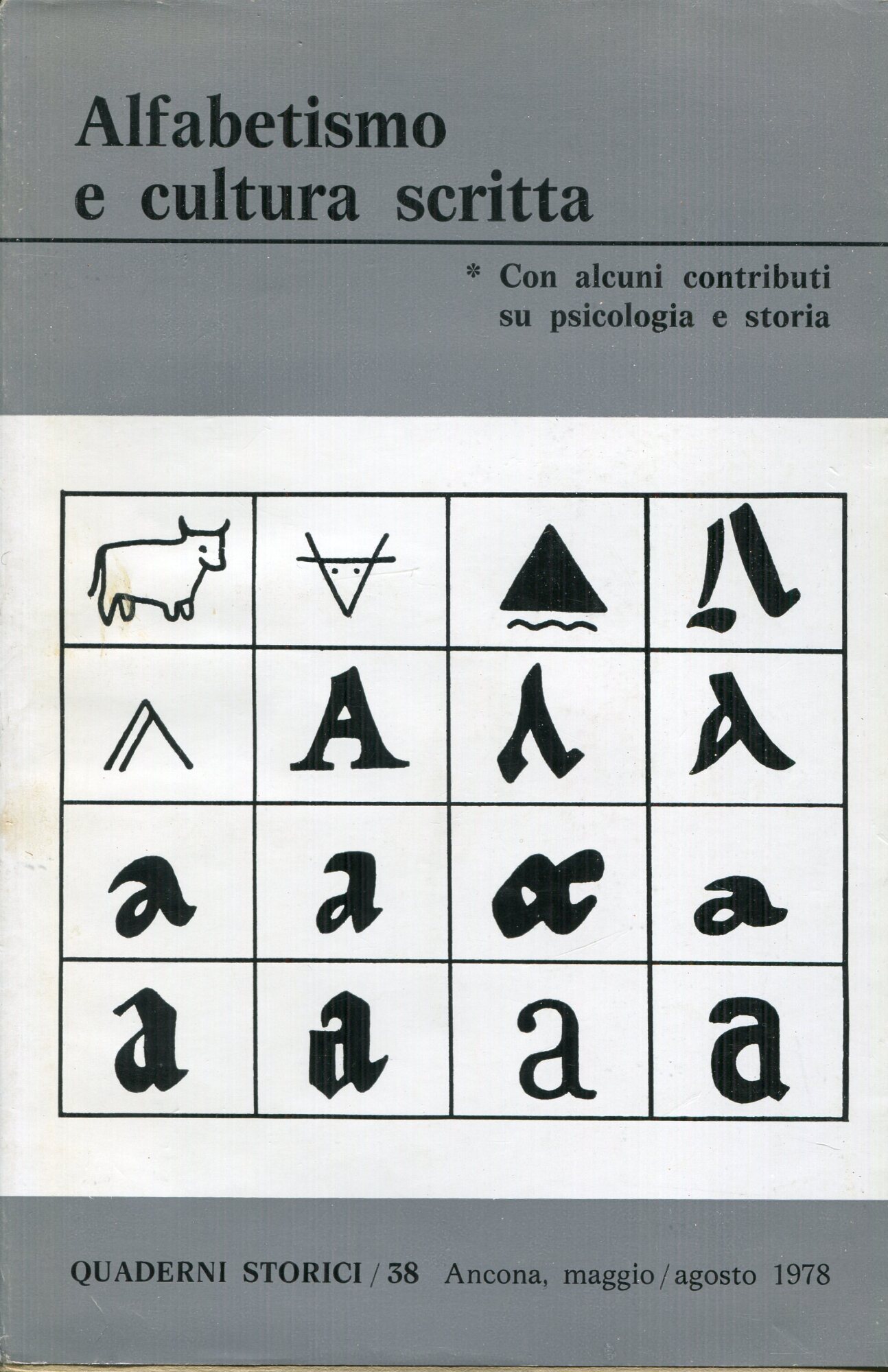 Alfabetismo e cultura scritta, con alcuni contributi su psicologia e …