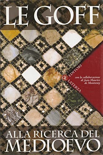 Alla ricerca del Medioevo