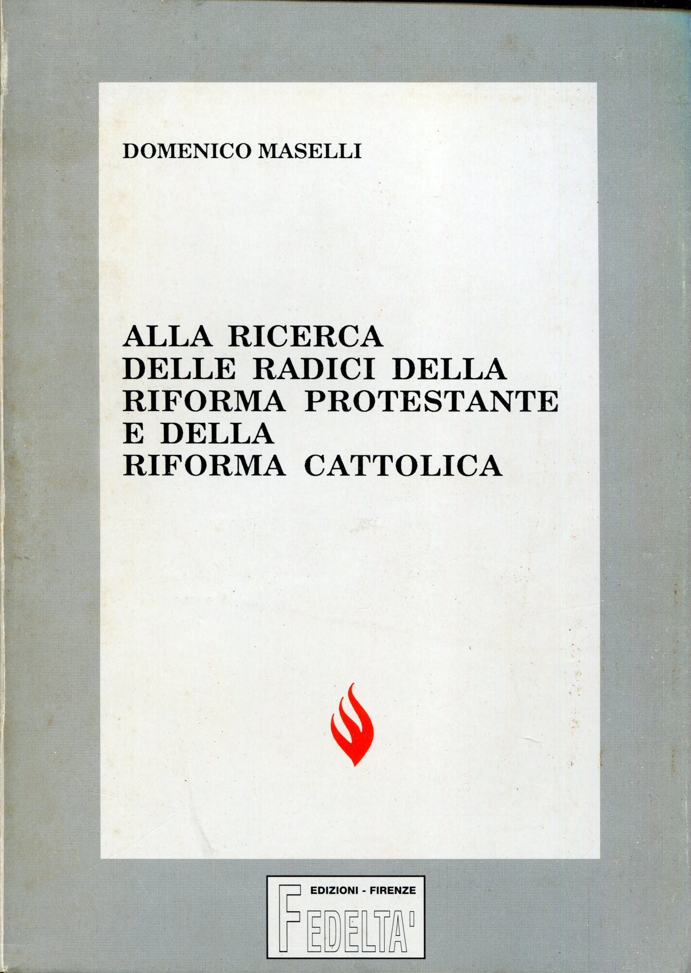 Alla ricerca delle radici della riforma protestante e della riforma …