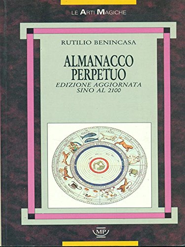 Almanacco perpetuo. Edizione aggiornata sino al 2100