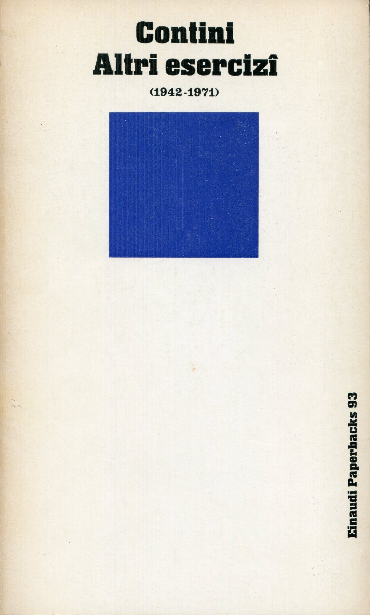 Altri esercizi, 1942-1971