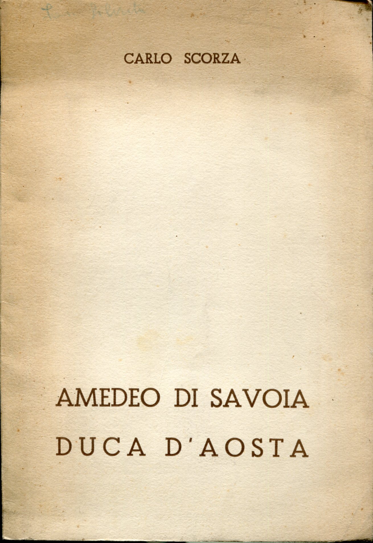 Amedeo di Savoia Duca d'Aosta. Discorso tenuto a Roma nella …