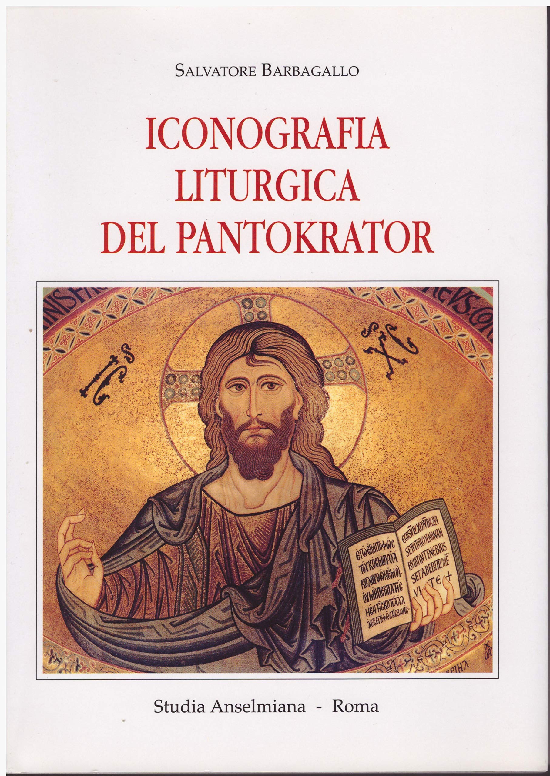 Analecta liturgica. Iconografia liturgica del Pantokrator (Vol. 22)