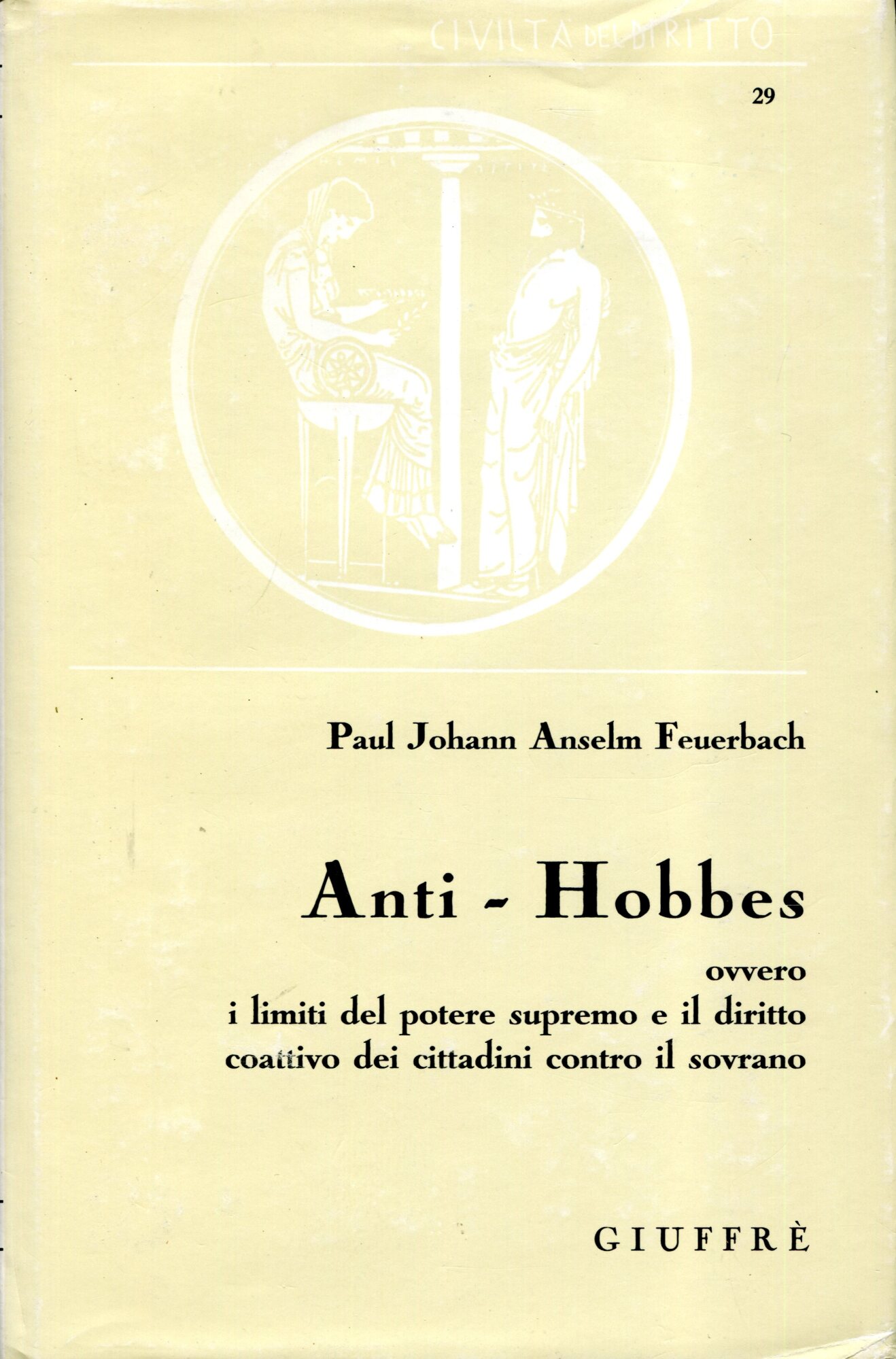 Anti-Hobbes ovvero i limiti del potere supremo e il diritto …