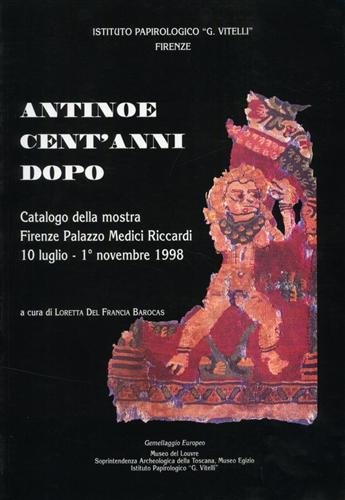 Antinoe cent'anni dopo. Catalogo Della Mostra