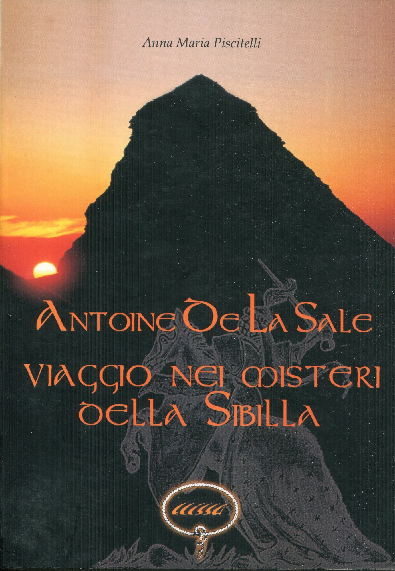 Antoine de La Sale: viaggio nei misteri della Sibilla