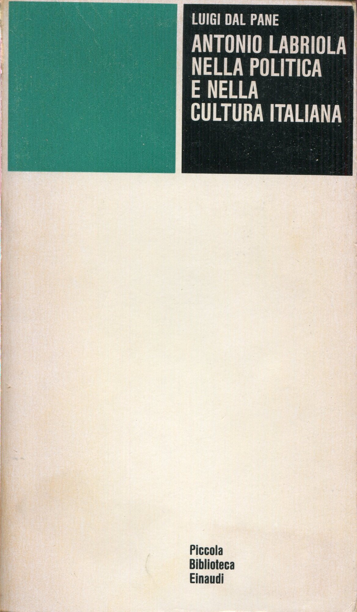 Antonio Labriola nella politica e nella cultura italiana