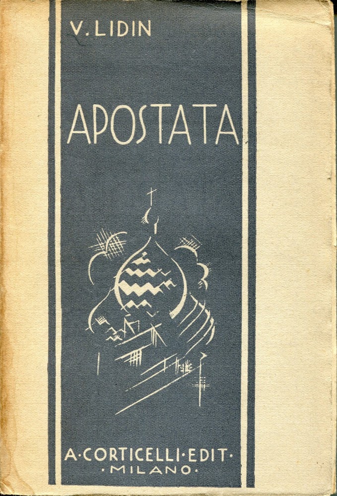 Apostata, romanzo. traduzione autorizzata dal russo di Nina Romanowsky