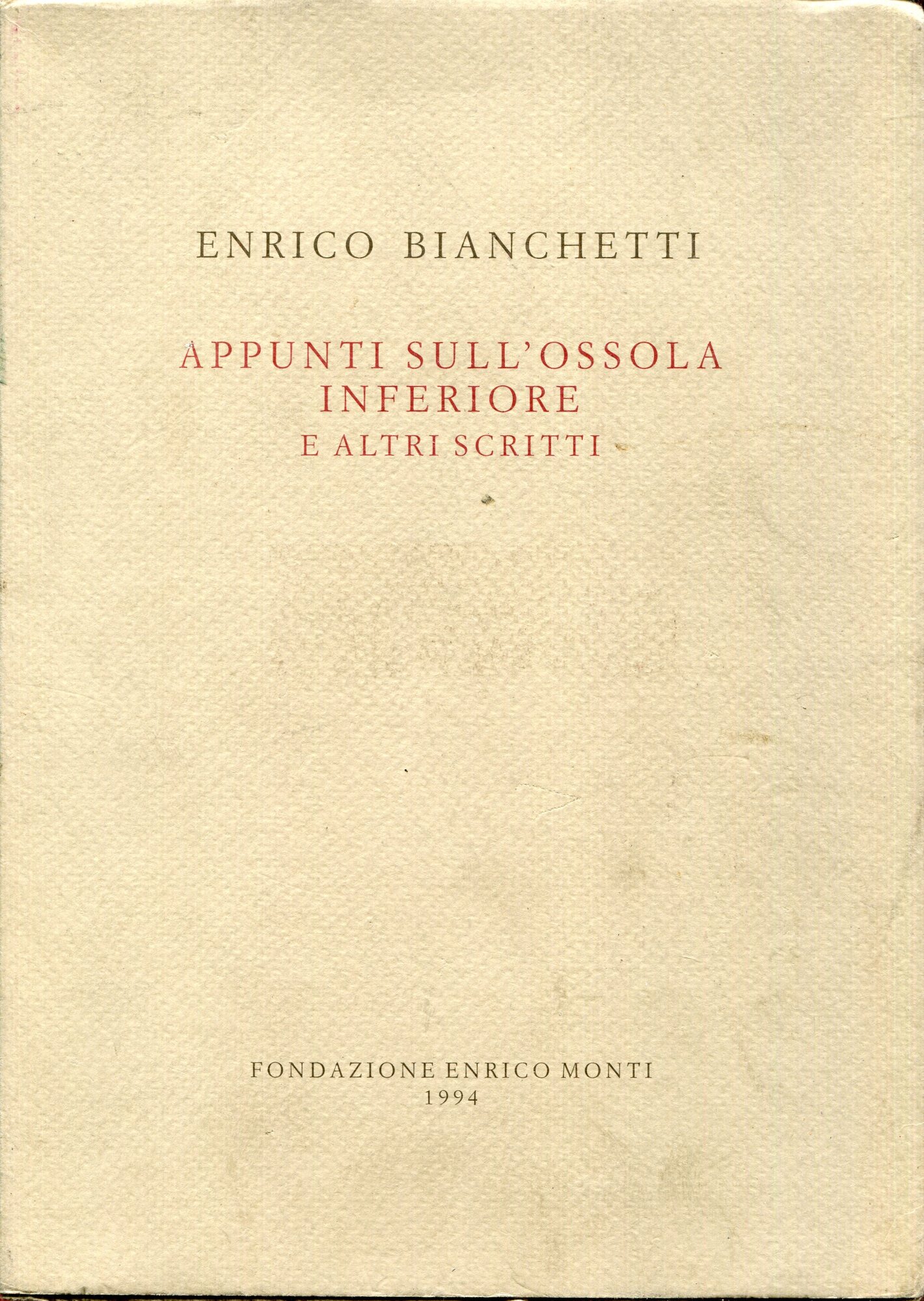 Appunti sull'Ossola inferiore e altri scritti