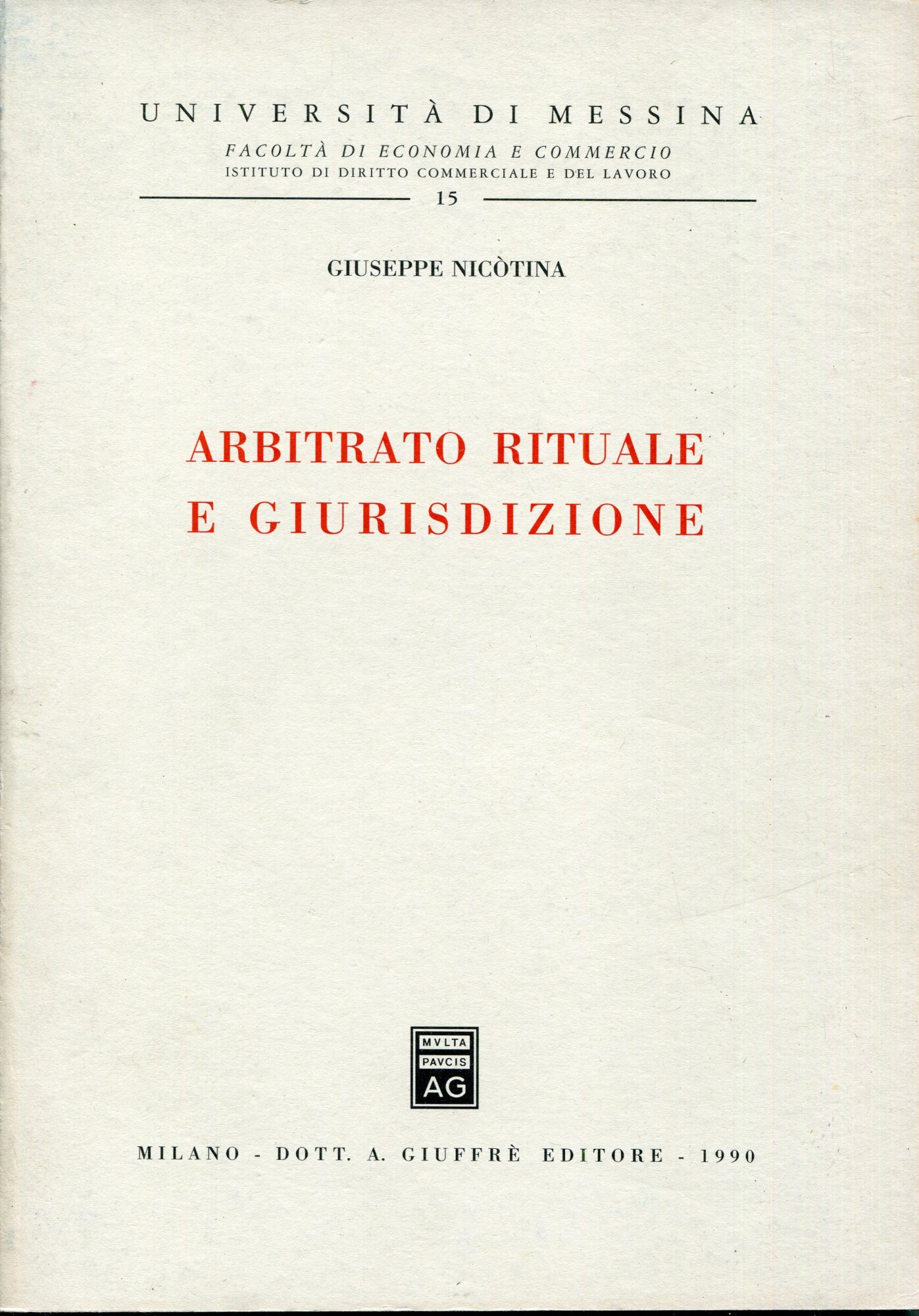 Arbitrato rituale e giurisdizione