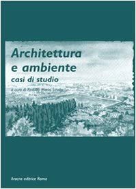 Architettura e ambiente, casi di studio
