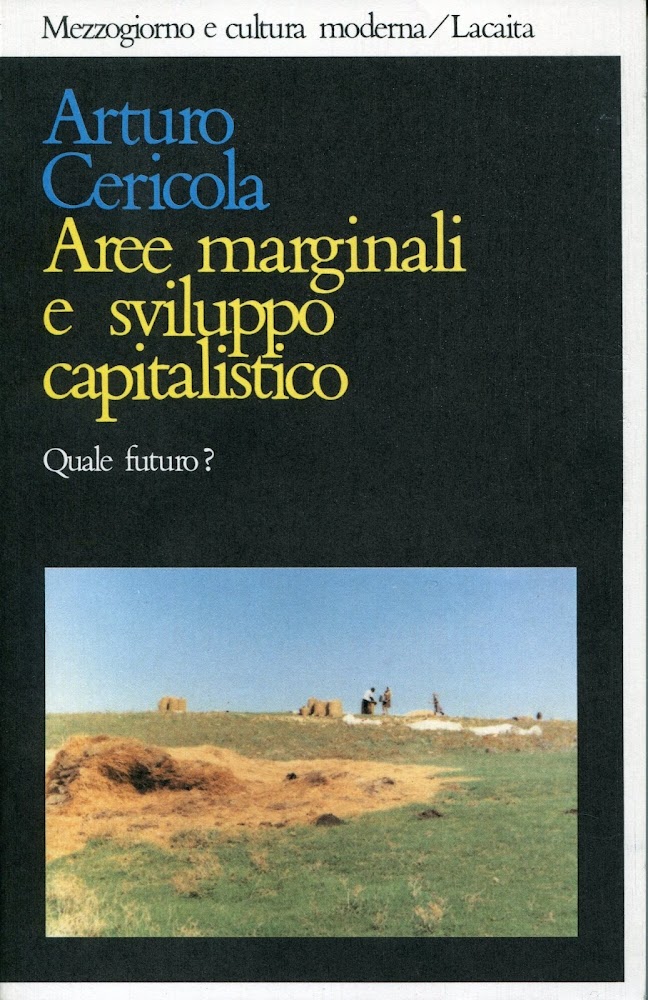 Aree marginali e sviluppo capitalistico : quale futuro?