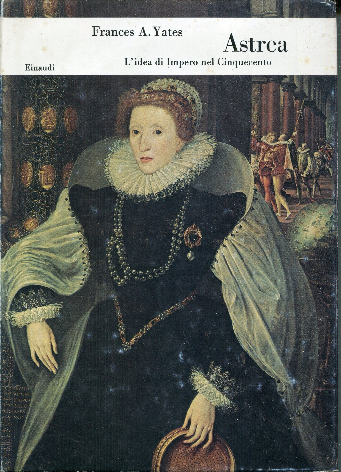 Astrea : l'idea di impero nel Cinquecento