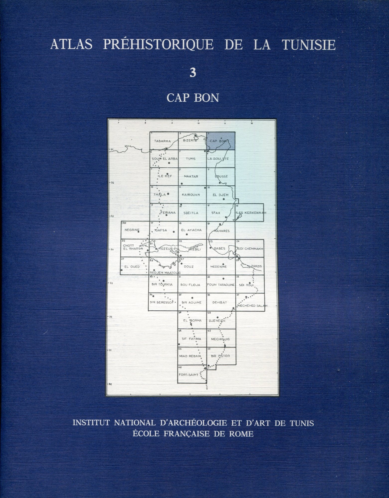 Atlas préhistorique de la Tunisie. 3 : Cap Bon