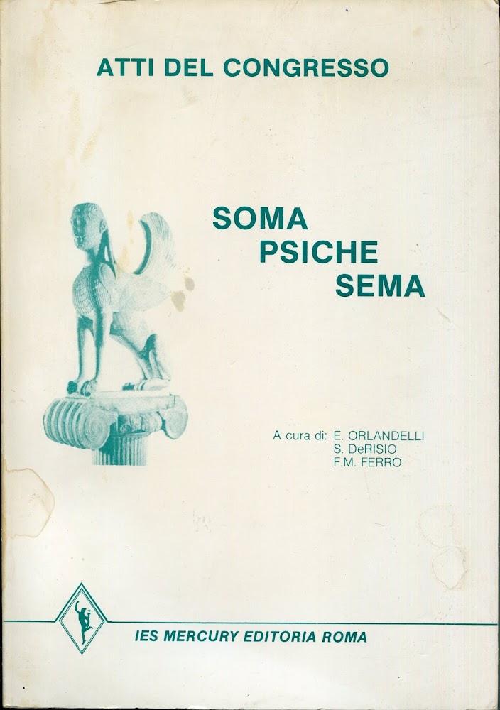 Atti del Congresso Soma psiche sema : congresso in Genzano …