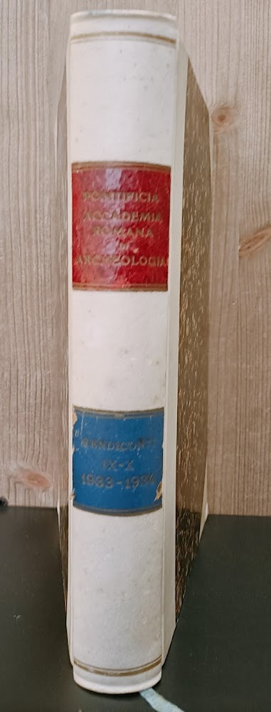 Atti della pontificia accademia romana di archeologia. RENDICONTI. Volume IX …