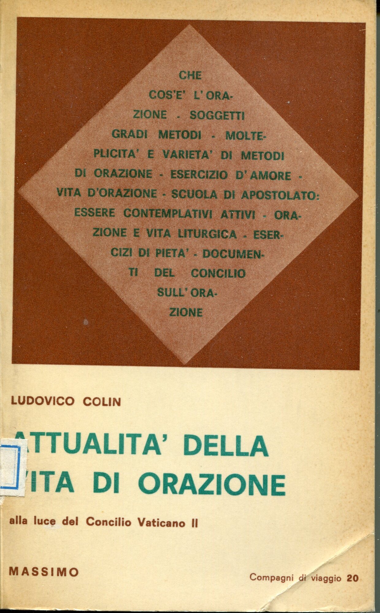 Attualità della vita di orazione alla luce del Concilio vaticano …