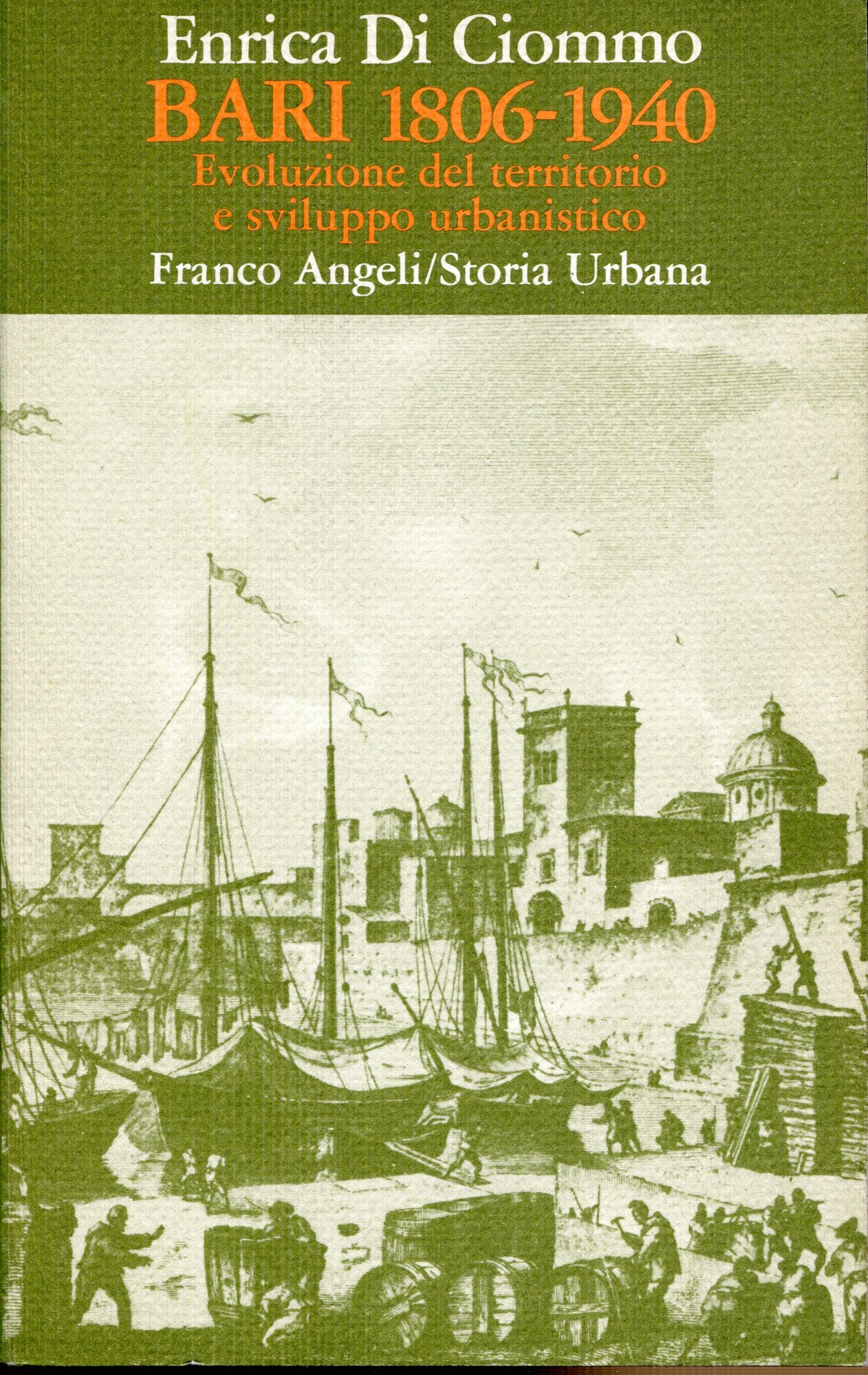 Bari 1806-1940 : evoluzione del territorio e sviluppo urbanistico