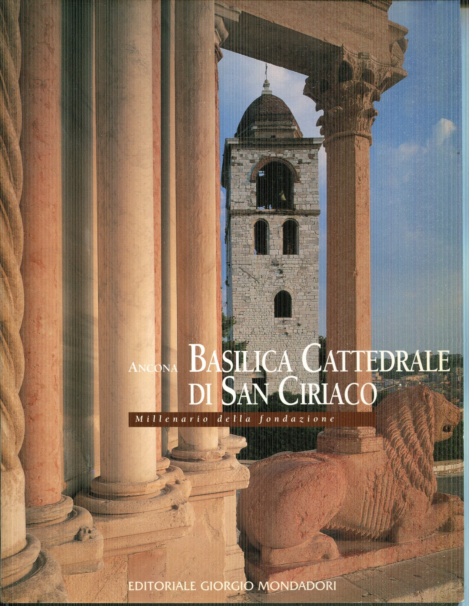 Basilica cattedrale di San Ciriaco : millenario della fondazione