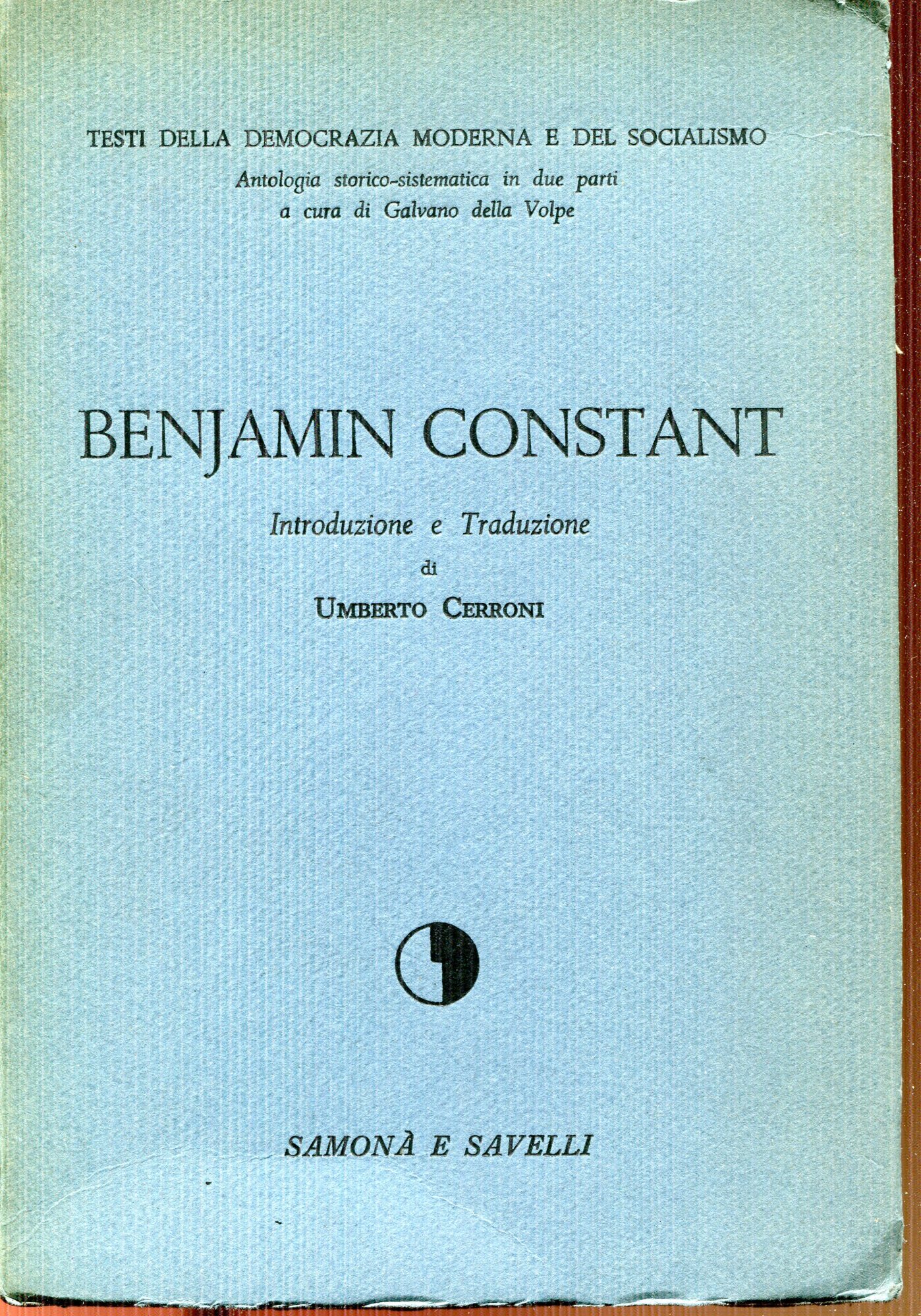 Benjamin Constant, introduzione e traduzione di Umberto Cerroni